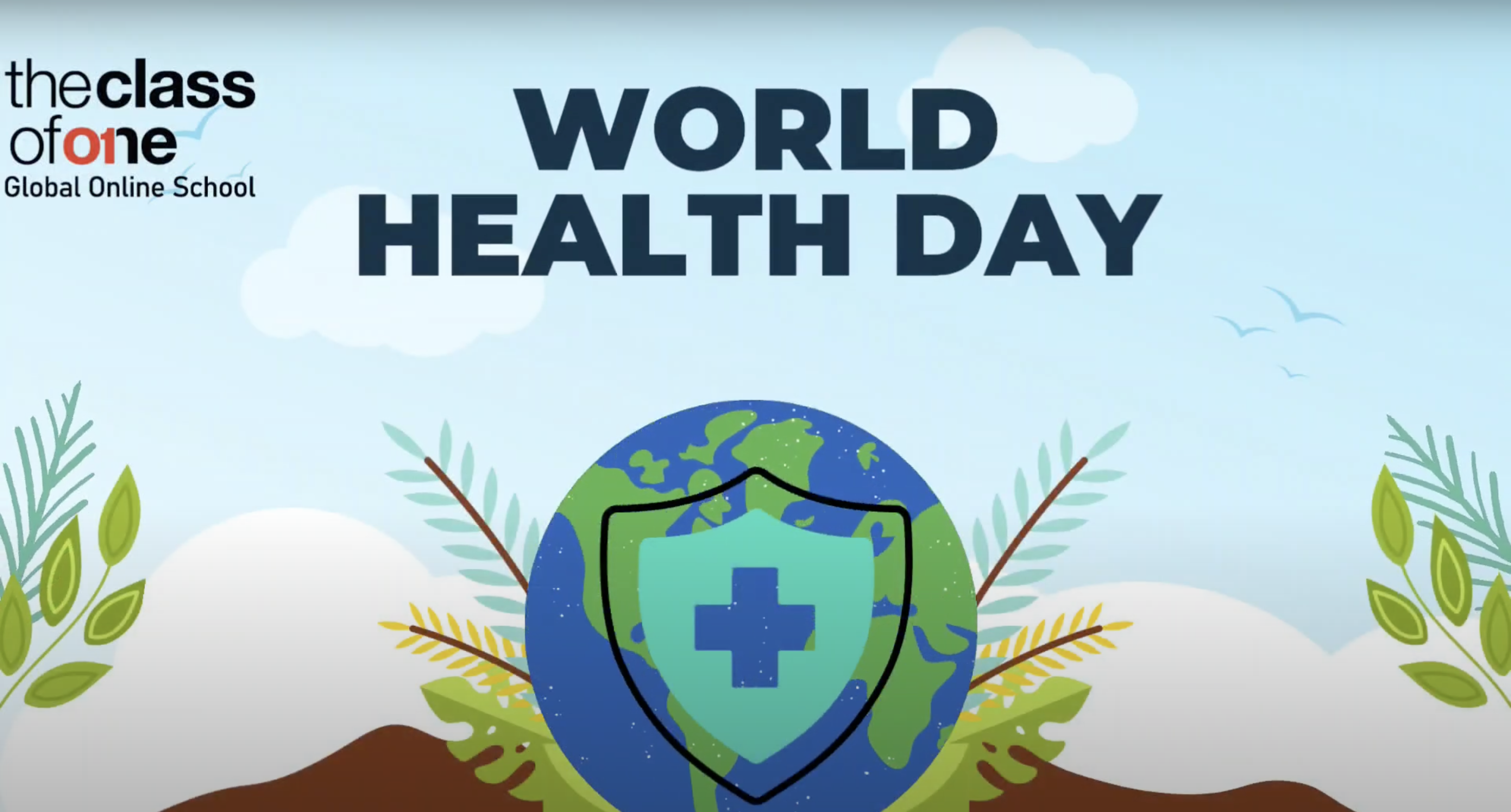 World Health Day at The Class of One | Healthy Beginnings, Hopeful Futures